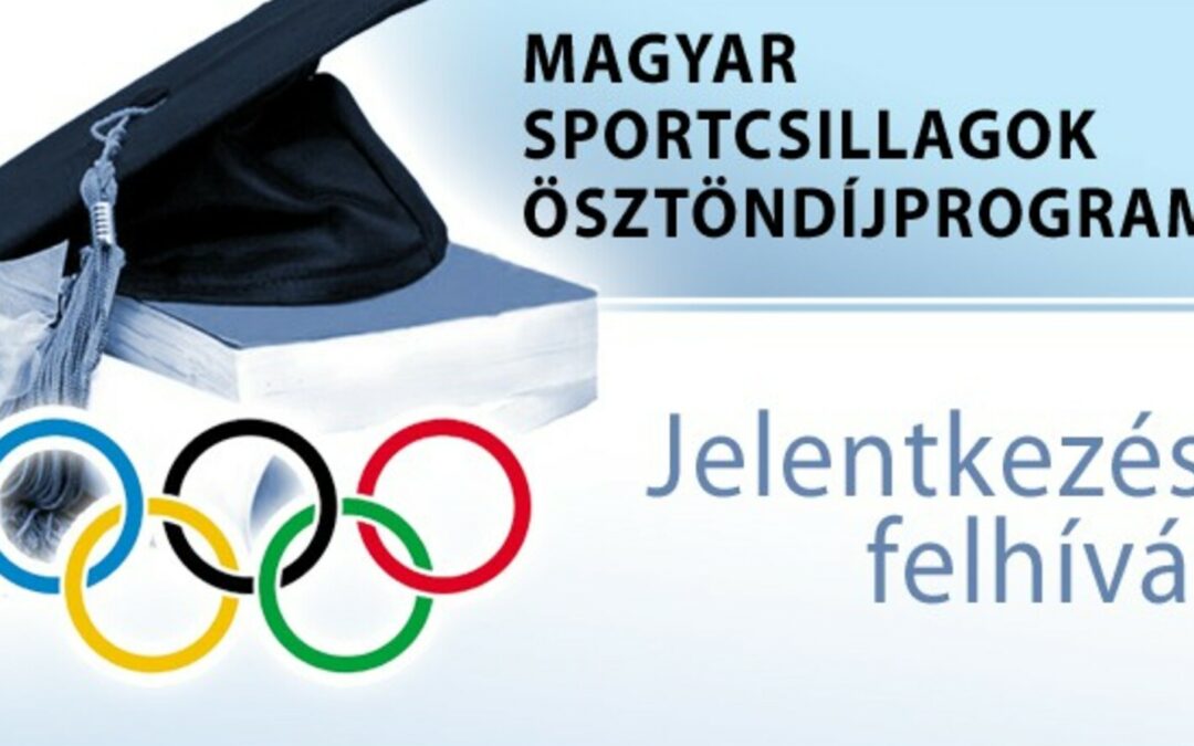 Még lehet jelentkezni a Magyar Sportcsillagok Ösztöndíjprogramra!